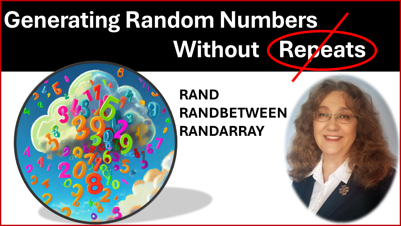 Image for YouTube video about generating random numbers in Excel.  Also covers functions RAND, RANDBETWEEN, and RANDARRAY.